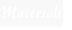 Materiali
